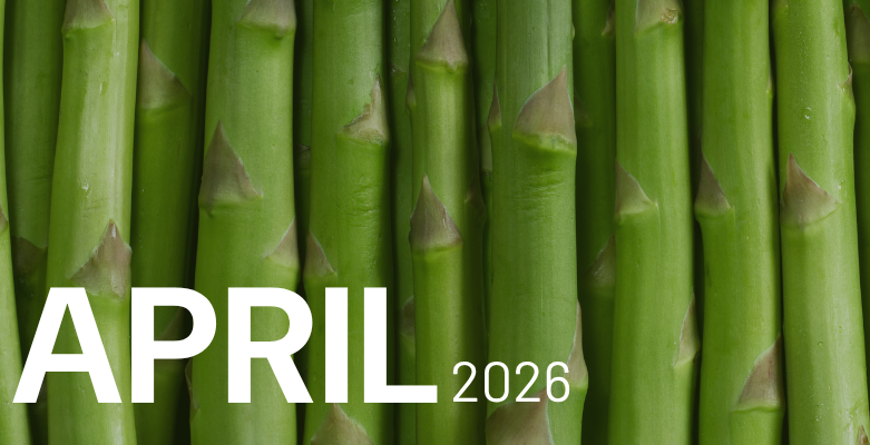 Closeup of stalks of asparagus. Text reads: April 2026